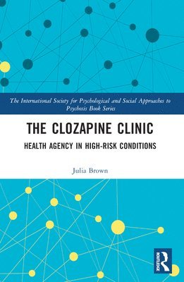 bokomslag The Clozapine Clinic