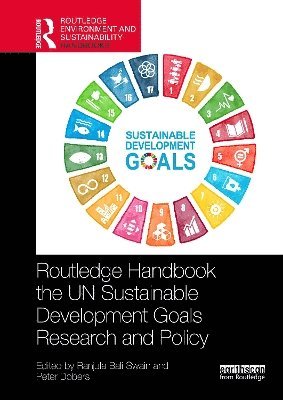 Ranjula Bali Swain, Peter Dobers - Routledge Handbook of the UN Sustainable Development Goals Research and Policy, Inbunden