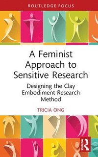 bokomslag A Feminist Approach to Sensitive Research