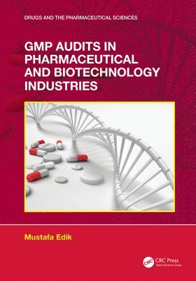 GMP Audits in Pharmaceutical and Biotechnology Industries 1