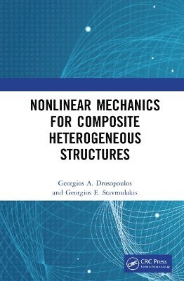 bokomslag Nonlinear Mechanics for Composite Heterogeneous Structures