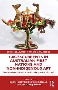 bokomslag Crosscurrents in Australian First Nations and Non-Indigenous Art