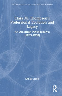 Clara M. Thompsons Professional Evolution and Legacy 1