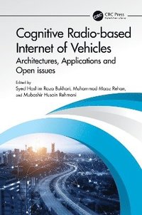 bokomslag Cognitive Radio-based Internet of Vehicles