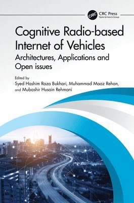 bokomslag Cognitive Radio-based Internet of Vehicles