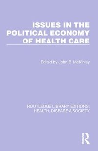 bokomslag Issues in the Political Economy of Health Care