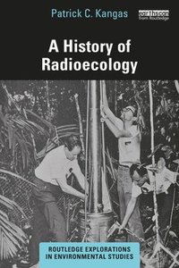 bokomslag A History of Radioecology