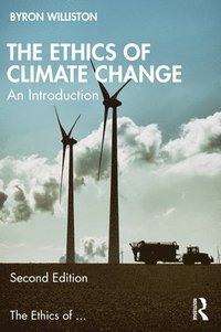 bokomslag The Ethics of Climate Change