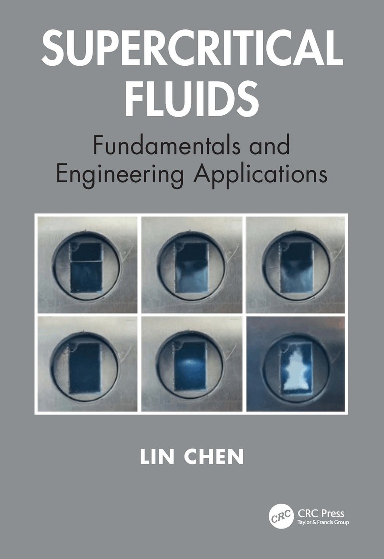 Lin Chen - Supercritical Fluids, Inbunden