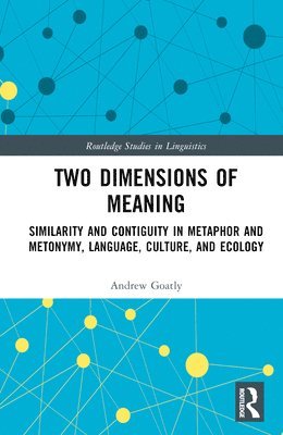 Two Dimensions of Meaning 1