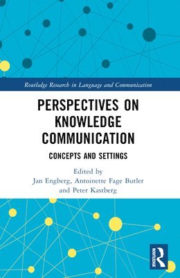 Perspectives on Knowledge Communication 1