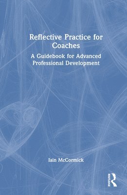 Reflective Practice for Coaches 1