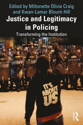 Justice and Legitimacy in Policing 1