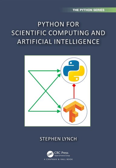 Stephen Lynch - Python for Scientific Computing and Artificial Intelligence, Häftad