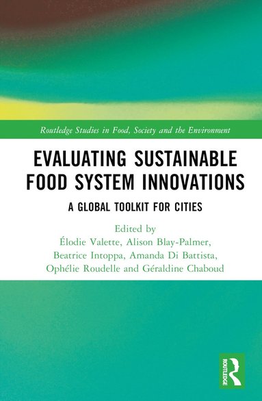 bokomslag Evaluating Sustainable Food System Innovations