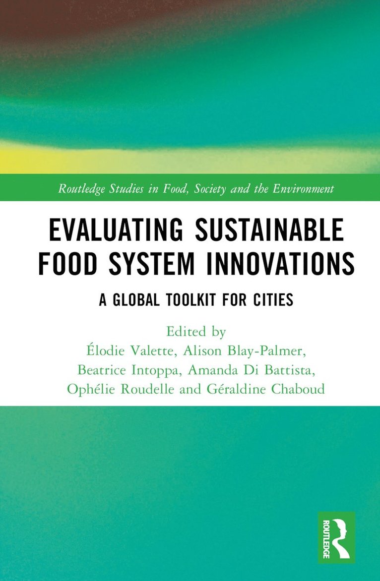 Evaluating Sustainable Food System Innovations