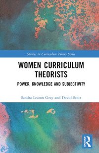 bokomslag Women Curriculum Theorists