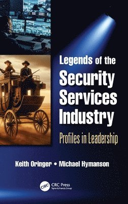 Legends of the Security Services Industry 1