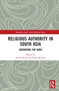 bokomslag Religious Authority in South Asia