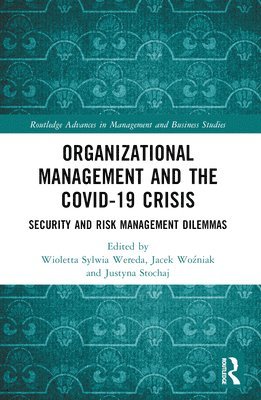 Organizational Management and the COVID-19 Crisis 1