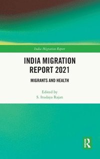 bokomslag India Migration Report 2021