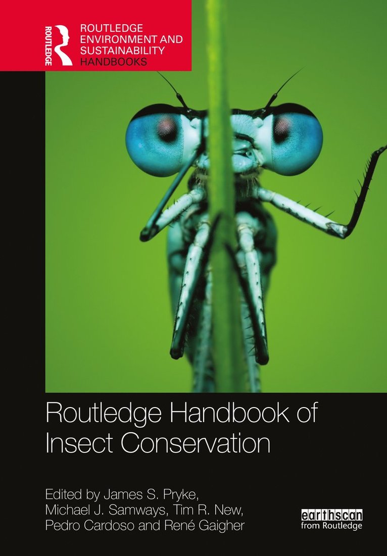 James S. Pryke, Michael J. Samways, Tim R. New, Pedro Cardoso, René Gaigher, Rene Gaigher - Routledge Handbook of Insect Conservation, Inbunden