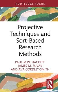 bokomslag Projective Techniques and Sort-Based Research Methods