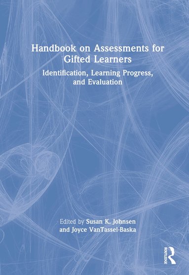 Susan K. Johnsen, Joyce VanTassel-Baska - Handbook on Assessments for Gifted Learners, Inbunden