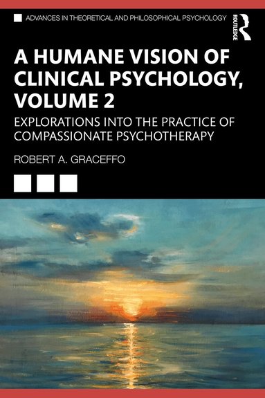 Robert A. Graceffo - Humane Vision of Clinical Psychology, Volume 2, Häftad