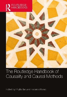 bokomslag The Routledge Handbook of Causality and Causal Methods