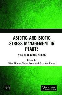 bokomslag Abiotic and Biotic Stress Management in Plants
