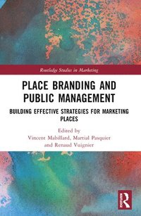 bokomslag Place Branding and Marketing from a Policy Perspective