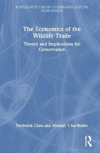 bokomslag Economics of the Wildlife Trade
