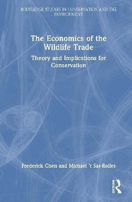 Economics of the Wildlife Trade 1
