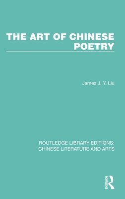 bokomslag The Art of Chinese Poetry