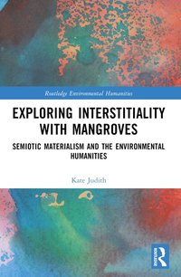 bokomslag Exploring Interstitiality with Mangroves