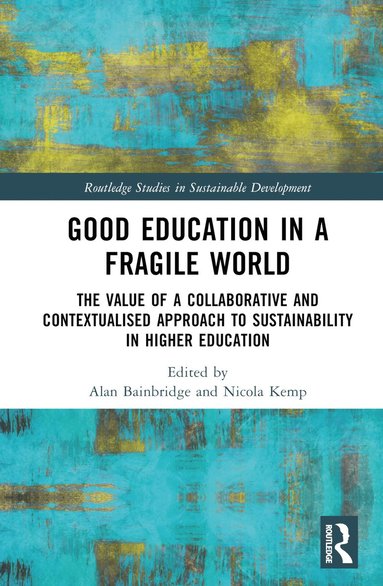 bokomslag Good Education in a Fragile World