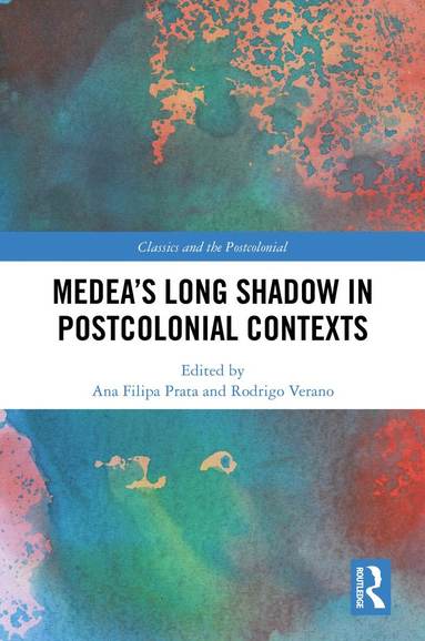bokomslag Medea's Long Shadow in Postcolonial Contexts