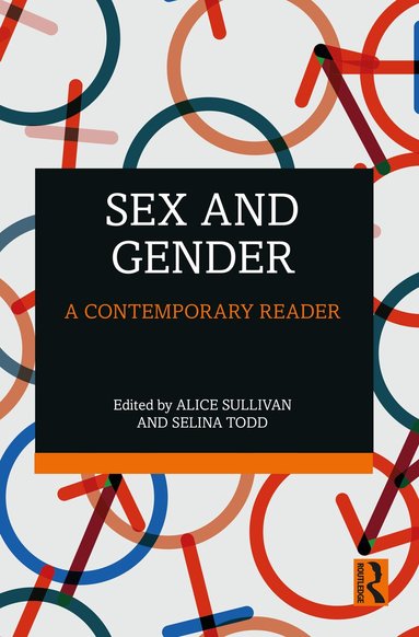 Alice Sullivan, Selina Todd - Sex and Gender, Häftad