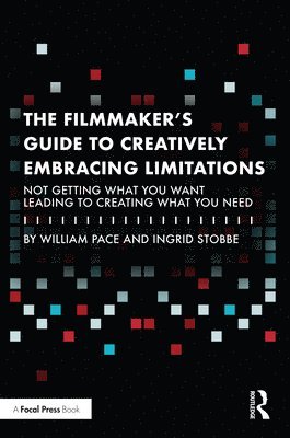 The Filmmaker's Guide to Creatively Embracing Limitations 1