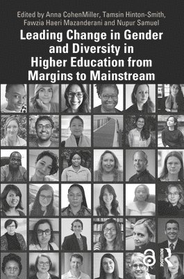 bokomslag Leading Change in Gender and Diversity in Higher Education from Margins to Mainstream