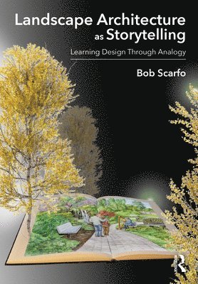 Landscape Architecture as Storytelling