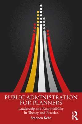 Public Administration for Planners 1