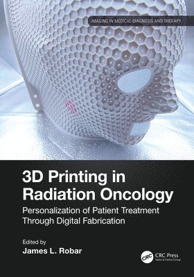 bokomslag 3D Printing in Radiation Oncology