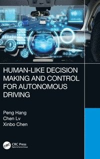 bokomslag Human-Like Decision Making and Control for Autonomous Driving