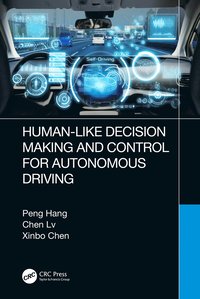 bokomslag Human-Like Decision Making and Control for Autonomous Driving