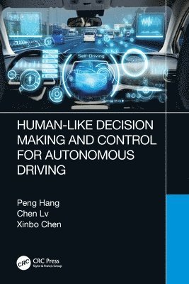 Human-Like Decision Making and Control for Autonomous Driving 1