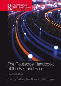 bokomslag The Routledge Handbook of the Belt and Road