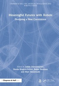 bokomslag Meaningful Futures with Robots