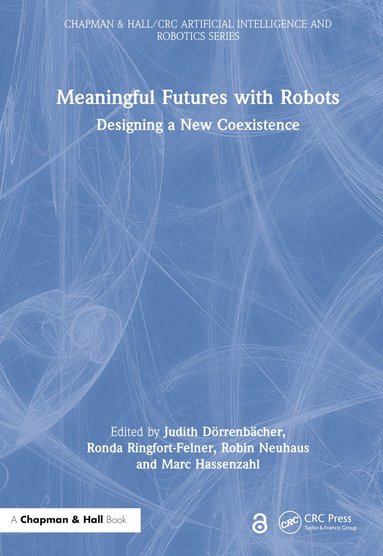 bokomslag Meaningful Futures with Robots